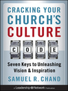 Cracking Your Church's Culture Code (eBook): Seven Keys to Unleashing Vision and Inspiration